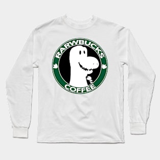 Rawrbucks Long Sleeve T-Shirt